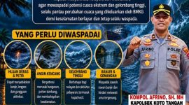Kapolsekta Koto Tangah, Kompol Afrino Chaniago, mengeluarkan imbauan resmi kepada masyarakat agar meningkatkan kewaspadaan terhadap potensi bencana.
